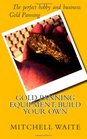 Gold Panning Equipment Build Your Own
