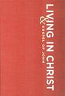 Living in Christ And Gospel of John