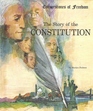 The Story of the Constitution (Cornerstones of Freedom (Library))