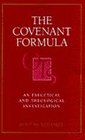 The Covenant Formula An Exegetical and Theological Investigation