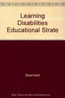 Learning Disabilities Educational Strate