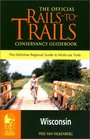 RailstoTrails Wisconsin  The Official RailstoTrails Conservancy Guidebook