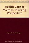 Health Care of Women Nursing Perspective