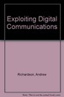 Exploiting Digital Communications