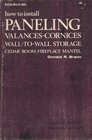 How to Install Paneling Valances Cornices WallToWall Storage Cedar Room Fireplace Mantel