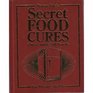 Bottom Line's Secret Food Cures  Doctor Approved Folk Remedies