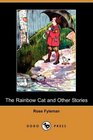 The Rainbow Cat and Other Stories