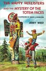 The Happy Hollisters and the Mystery of the Totem Faces