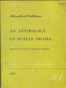 Anthology of Roman Drama