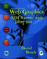 Astonishing Web Graphics With Kai's Powertools And PlugIns