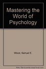 Mastering the World of Psychology Books a la Carte Plus MyPsychLab CourseCompass