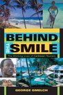 Behind the Smile The Working Lives of Caribbean Tourism