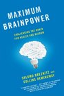 Maximum Brainpower Challenging the Brain for Health and Wisdom