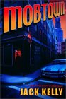 Mobtown A Novel