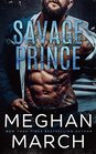 Savage Prince An AntiHeroes Collection Novel