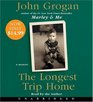 The Longest Trip Home A Memoir