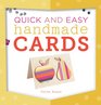 Quick and Easy Handmade Cards