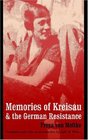 Memories Of Kreisau And The German Resistance