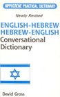 EnglishHebrew HebrewEnglish Conversational Dictionary