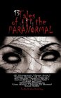 13 Tales of the Paranormal Paranormal Anthology