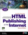 HTML Publishing on the Internet Second Edition Creating GreatLooking Documents Online Home Pages Newsletters Catalogs Ads and Forms