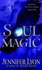 Soul Magic (Wing Slayer Hunters, Bk 2)