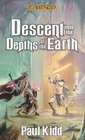 Descent into the Depths of the Earth (Greyhawk Novels: Greyhawk Classics)