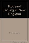 Rudyard Kipling in New England