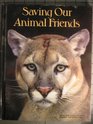 Saving Our Animal Friends (Books for Young Explorers)