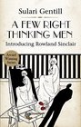 A Few Right Thinking Men (Rowland Sinclair, Bk 1)