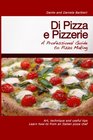 Di Pizza e Pizzerie A Professional Guide to Pizza Making