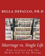 Marriage vs Single Life How Science and the Media Got It So Wrong