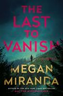The Last to Vanish A Novel