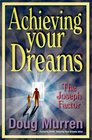 Achieving Your Dreams The Joseph Factor