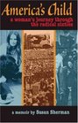 America's Child A Woman's Journey Through the Radical Sixties