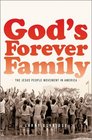 God's Forever Family: The Jesus People Movement in America