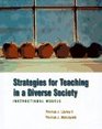 Strategies for Teaching in a Diverse Society Instructional Models