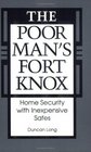 The Poor Man's Fort Knox Home Security With Inexpensive Safes