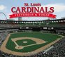 St Louis Cardinals Yesterday  Today