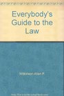 Everybody's Guide to the Law