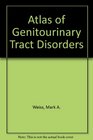 Atlas of Genitourinary Tract Disorders