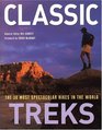 Classic Treks  The 30 Most Spectacular Hikes in the World