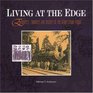 Living at the Edge : Explorers, Exploiters and Settlers of the Grand Canyon Region (Grand Canyon Association)