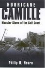 Hurricane Camille: Monster Storm of the Gulf Coast