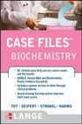 Case Files Biochemistry Second Edition