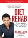 Diet Rehab 28 Days to Finally Stop Craving the Foods That Make You Fat
