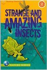 3 x Level 2 Reader Books L201  Strange and Amazing Insects Strange and Amazing Plants and Incredible Sea Creatures
