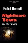 Nightmare Town and Other Stories