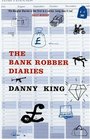 The Bank Robber Diaries