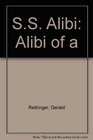 SS Alibi  Alibi of a